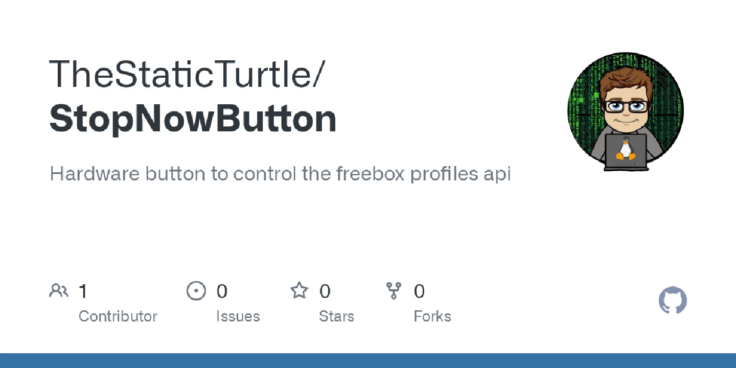 Hardware button to control the freebox profiles api  - GitHub - TheStaticTurtle/StopNowButton: Hardware button to control the freebox profiles api